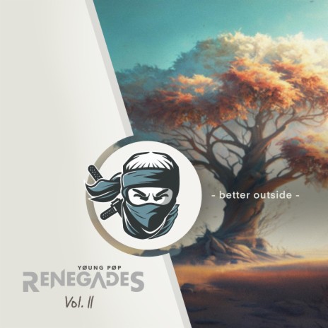 better outside (from Young Pop Renegades, Vol. 2) | Boomplay Music