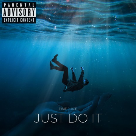 JUST DO IT | Boomplay Music