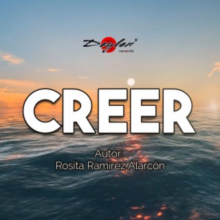 Creer (Solo cree) lyrics | Boomplay Music