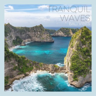 Tranquil Waves