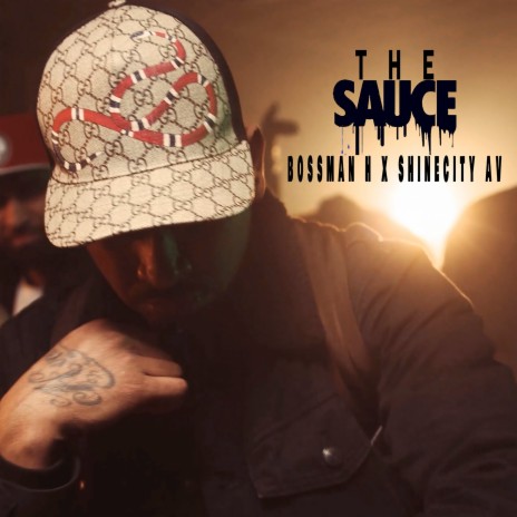 The Sauce ft. ShineCity AV | Boomplay Music