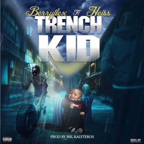 Trench Kid ft. Heiss | Boomplay Music