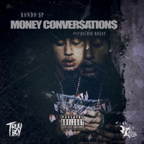 Money Conversations ft. Richie Rozay | Boomplay Music