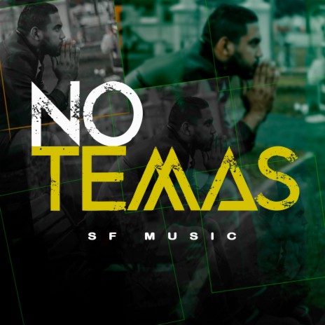 No Temas | Boomplay Music