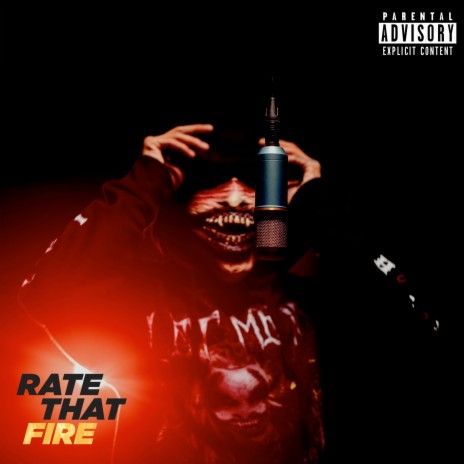 Rate That Fire | Boomplay Music