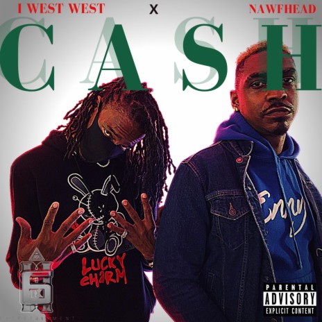 Cash ft. Nawfhead | Boomplay Music