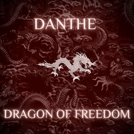 Dragon of Freedom | Boomplay Music