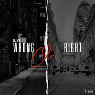 Wrong or Right