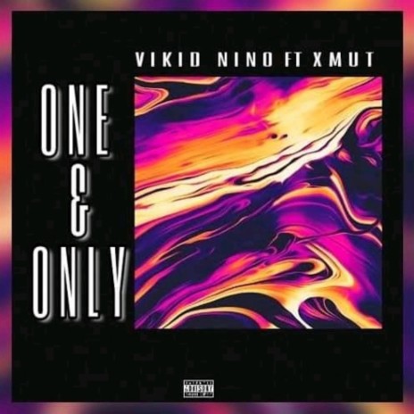One & Only ft. Xmut Zaza | Boomplay Music
