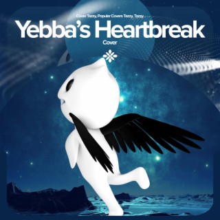 Yebba's Heartbreak - Remake Cover
