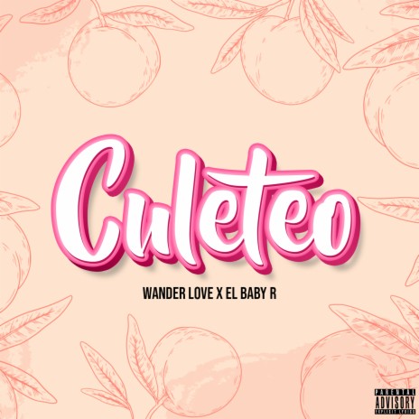 Culeteo ft. El Baby R | Boomplay Music