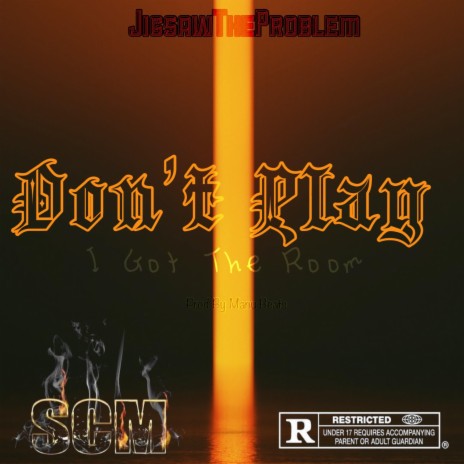 Don't Play | Boomplay Music