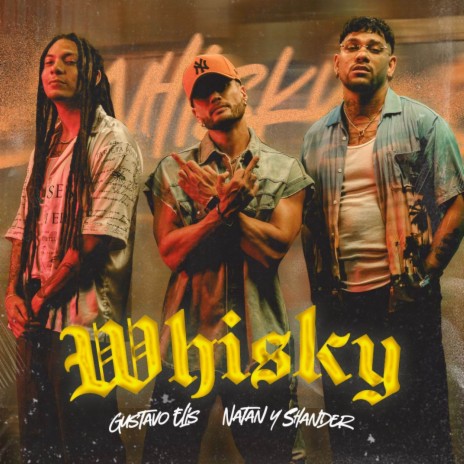 Whisky ft. Natan & Shander | Boomplay Music