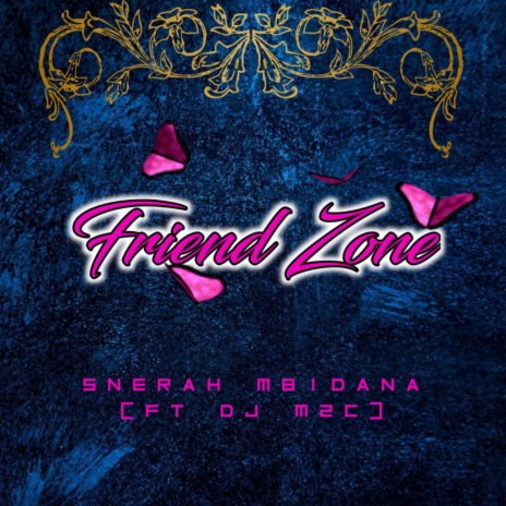 Friend Zone (feat. Dj M2C) | Boomplay Music