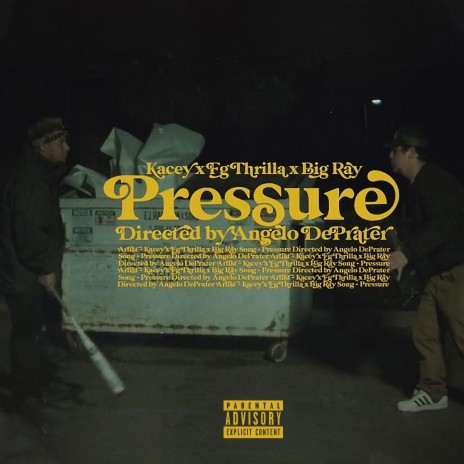 Pressure ft. Big Ray & FG ThrillA | Boomplay Music