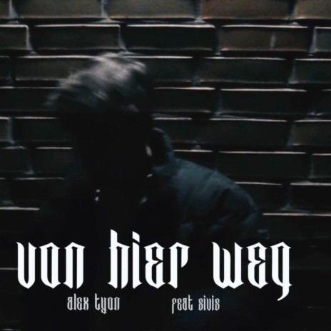 Von hier weg ft. Sivis | Boomplay Music