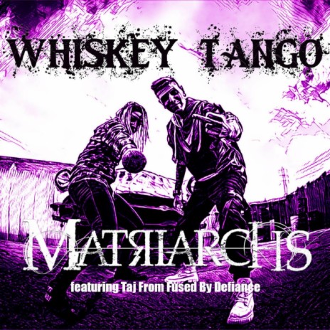 Whiskey Tango ft. Taj From Fused by Defiance | Boomplay Music