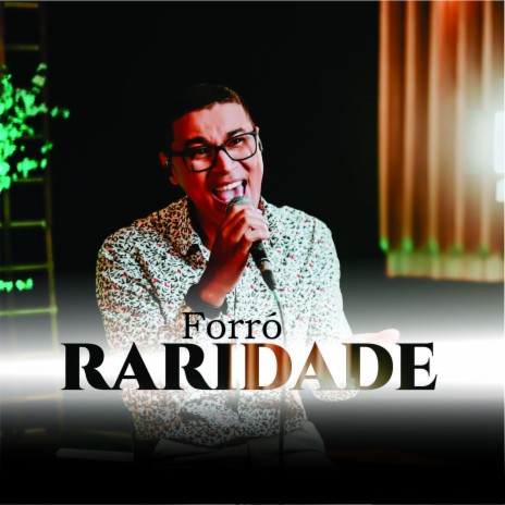 Forró Raridade | Boomplay Music