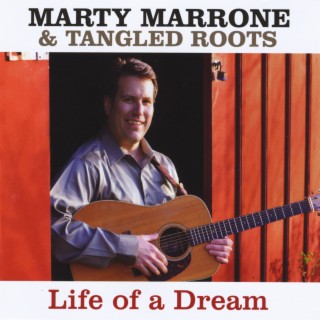 Marty Marrone & Tangled Roots