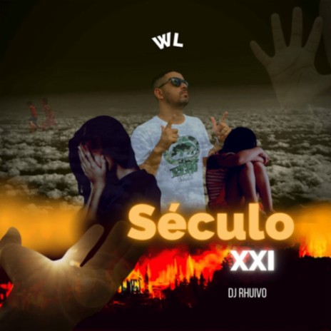 Século XXI | Boomplay Music