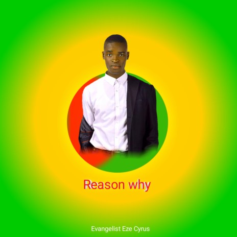 Reason why