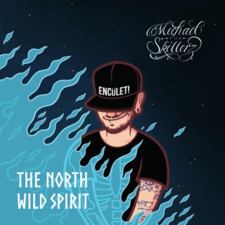 The North Wild Spirit ft. Promo L'inverso lyrics | Boomplay Music