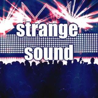 strange sound