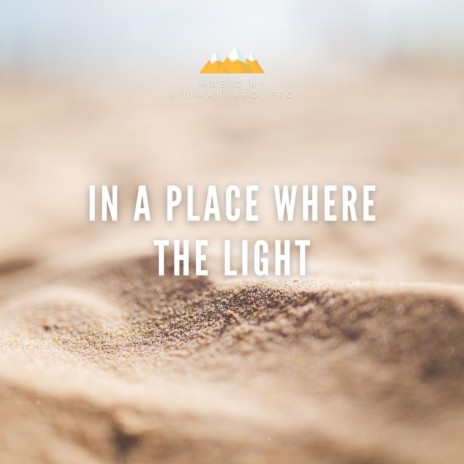 In A Place Where The Light