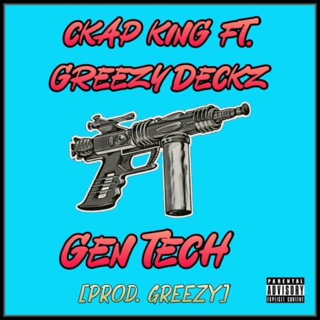 Gen Tech ft. Ckap King | Boomplay Music