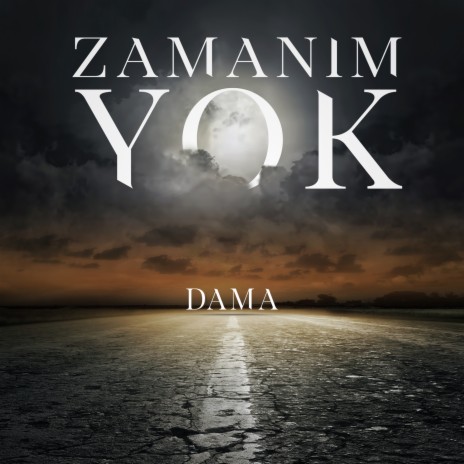 Zamanım Yok | Boomplay Music