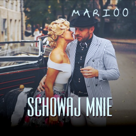 Schowaj Mnie (Radio Edit)