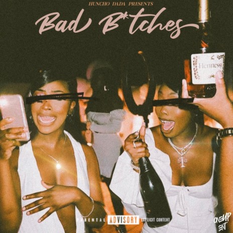 BAD BITCHES | Boomplay Music