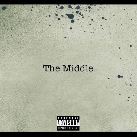 The Middle | Boomplay Music