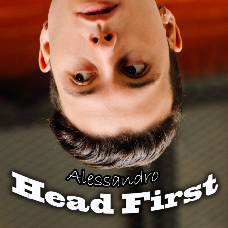 Head First | Boomplay Music