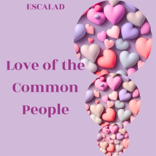 Love of the Common People