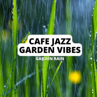 Garden Rain