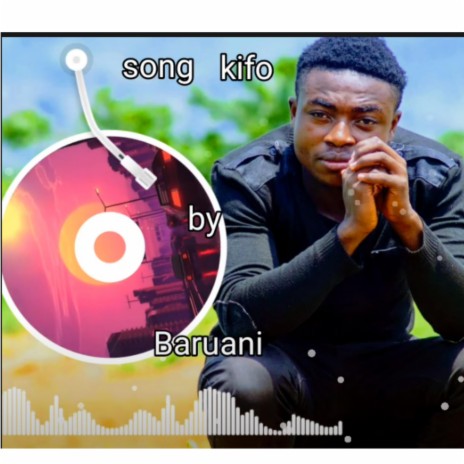 KIFO (Baruani) ft. baruani kisubi | Boomplay Music