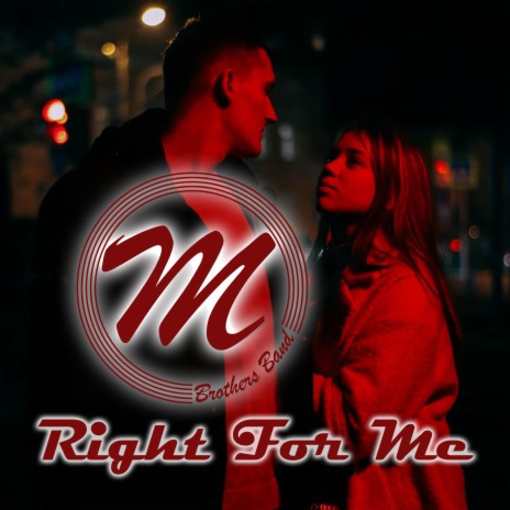 Right For Me | Boomplay Music