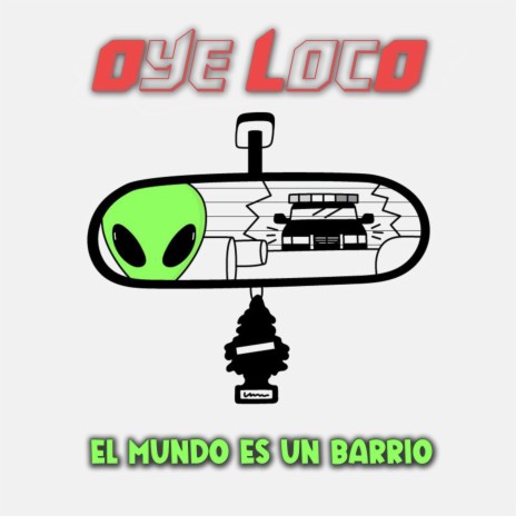 Oye Loco 2.0 | Boomplay Music