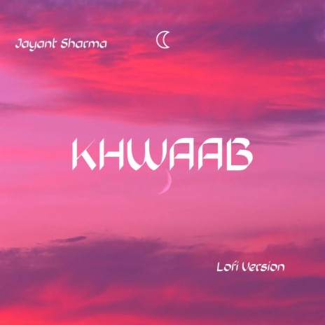 Khwaab Lofi | Boomplay Music