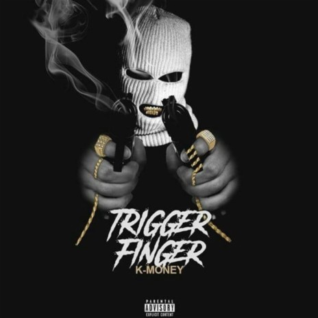 Trigger Finger ft. Money Musik | Boomplay Music