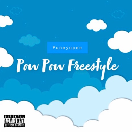 Pow Pow Freestyle | Boomplay Music