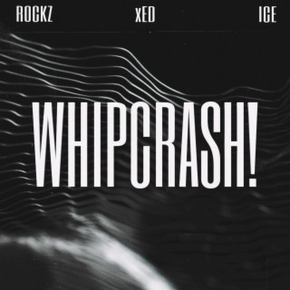 WHIPCRASH!