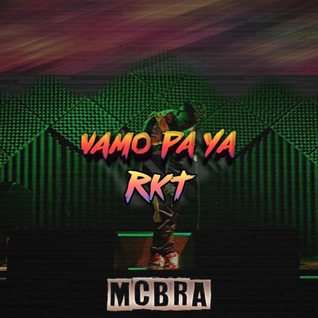 Vamo Pa Ya (RKT) | Boomplay Music