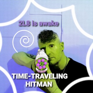 Time traveling hit man