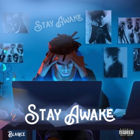 Stay awake | Boomplay Music