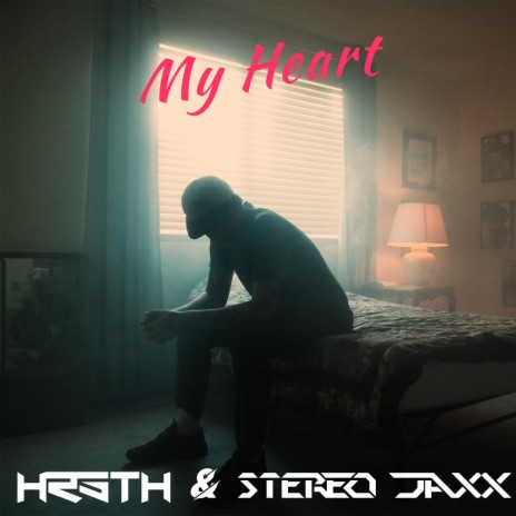 My Heart ft. Stereo Jaxx
