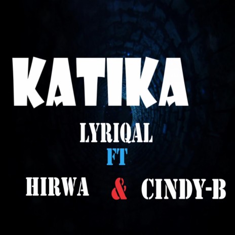 Katika (feat. Hirwa & Cindy B)
