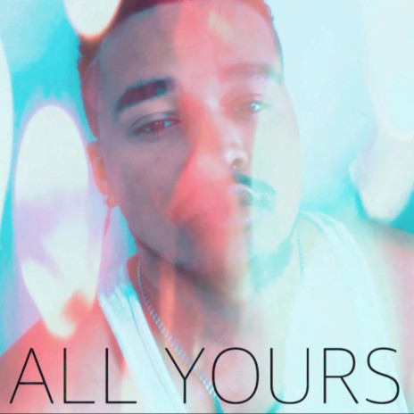 All Yours