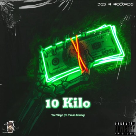 10 Kilo ft. Txosa Musiq | Boomplay Music